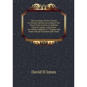   of . Chinese and those who do business with them David D Jones Books