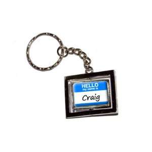  Hello My Name Is Craig   New Keychain Ring Automotive