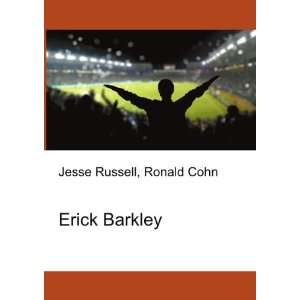  Erick Barkley Ronald Cohn Jesse Russell Books