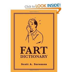  Fart Dictionary [Hardcover] Scott A. Sorensen Books
