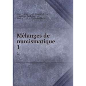  MÃ©langes de numismatique . 1 Anatole de BarthÃ©lemy 