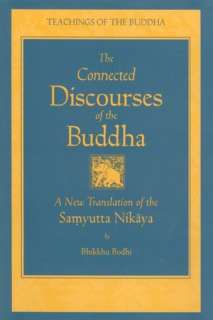   the Pali Canon by Bhikkhu Bodhi, Wisdom Publications MA  Paperback