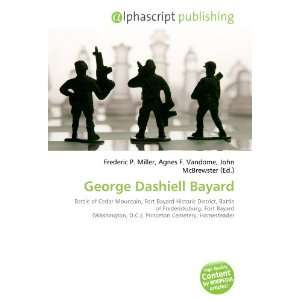  George Dashiell Bayard (9786132679253) Books