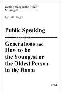 Public Speaking, Generations and Communication