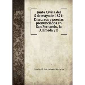   Alameda y B Francisco P. Beltran Fra de Dios Arias  Books