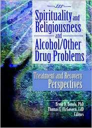 Spirituality and Religiousness and Alcohol/Other Drug Problems 