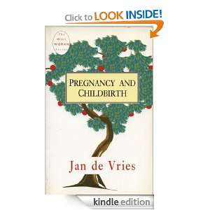 Pregnancy and Childbirth (Well Woman Series) Jan de Vries  