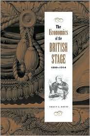 The Economics of the British Stage, 1800 1914, (0521036852), Tracy C 
