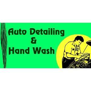  3x6 Vinyl Banner   Auto Detailing and hand wash 