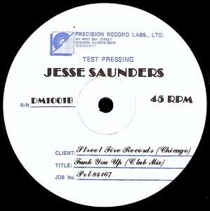JESSE SAUNDERS   FUNK YOU UP * 1984 Rare Chicago TEST  