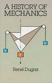 History of Mechanics, (0486656322), Rene Dugas, Textbooks   Barnes 