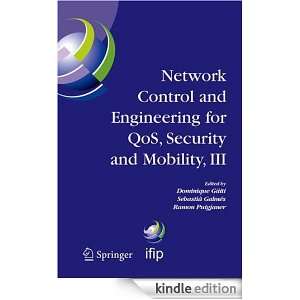 Network Control and Engineering for QOS, Security and Mobility, III 