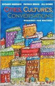Cities, Cultures, Conversations Readings for Writers, (0205184561 