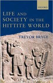   Hittite World, (0199275882), Trevor Bryce, Textbooks   