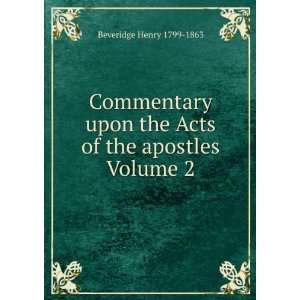   of the apostles Volume 2 Beveridge Henry 1799 1863  Books