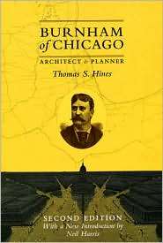 Burnham of Chicago Architect and Planner, (0226341720), Thomas S 