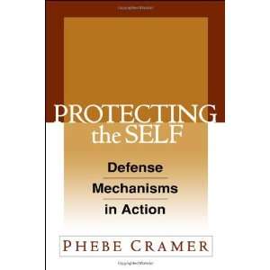  Protecting the Self Defense Mechanisms in Action 