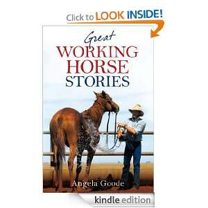 Great Working Horse Stories Angela Goode  Kindle Store