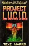 Project L. U. C. I. D.  The Beast 666 Universal Human Control System