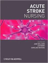 Acute Stroke Nursing, (1405161043), Jane Williams, Textbooks   Barnes 
