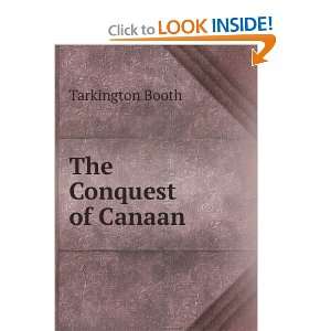  The Conquest of Canaan Tarkington Booth Books
