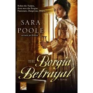    The Borgia Betrayal A Novel (Reading Group Gold)  Author  Books