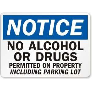  Notice No Alcohol Or Drugs Permitted On Property 