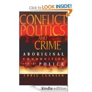 Conflict, Politics and Crime Chris Cunneen  Kindle Store