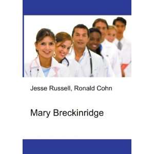  Mary Breckinridge Ronald Cohn Jesse Russell Books
