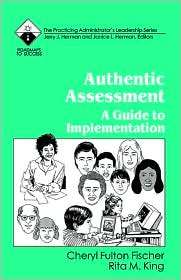 Authentic Assessment, (0803962568), Cheryl Fulton Fischer, Textbooks 