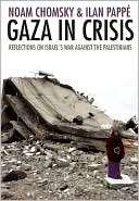 Gaza in Crisis Reflections on Noam Chomsky