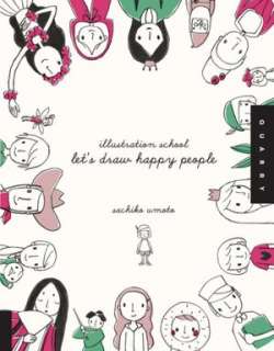 Illustration School Lets Draw Happy People (Illustration School 