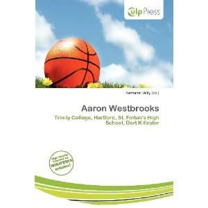 Aaron Westbrooks Nethanel Willy 9786138489689  Books