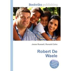  Robert De Waele Ronald Cohn Jesse Russell Books