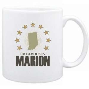  New  I Am Famous In Marion  Indiana Mug Usa City