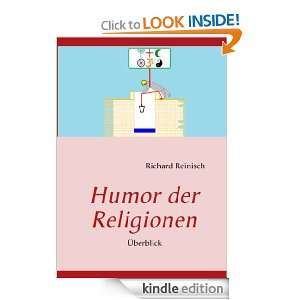 Humor der Religionen Überblick (German Edition) Richard Reinisch 