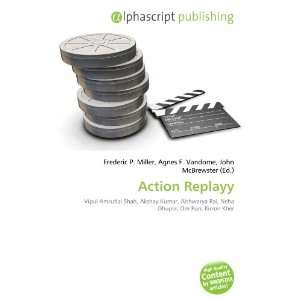  Action Replayy (9786133603127) Books