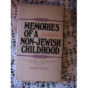  Memories of a Non Jewish Childhood Robert Byrne Books