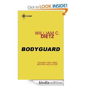 Bodyguard William C. Dietz  Kindle Store