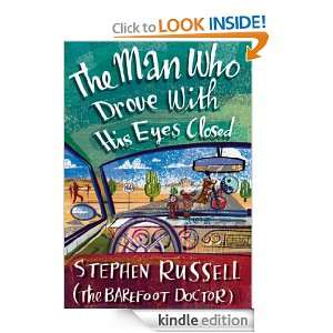 The Man Who Drove With His Eyes Closed Stephen Russell  