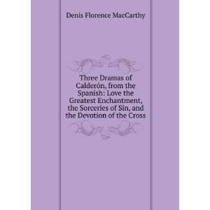   the Devotion of the Cross Denis Florence MacCarthy  Books
