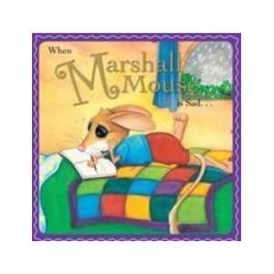  When Marshall Mouse Is Sad LUISA ADAM Books