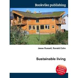  Sustainable living Ronald Cohn Jesse Russell Books