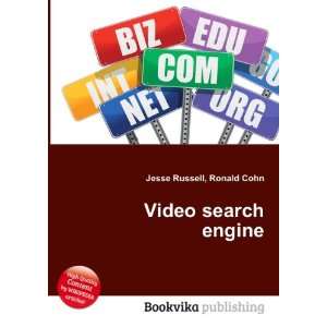  Video search engine Ronald Cohn Jesse Russell Books
