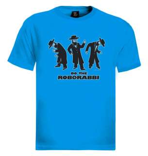 Do the RoboRabbi T Shirt funny cool nice jewish hebrew jew tee  