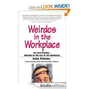 Weirdos in the Workplace The New Normal  Thriving in the Age of the 