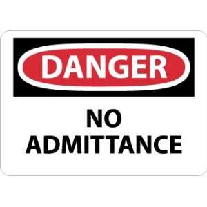  Danger, No Admittance, 7X10, Rigid Plastic Industrial 