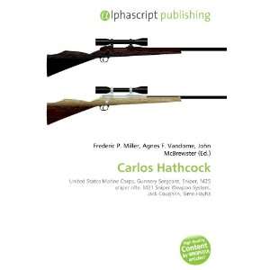  Carlos Hathcock (9786132868831) Books