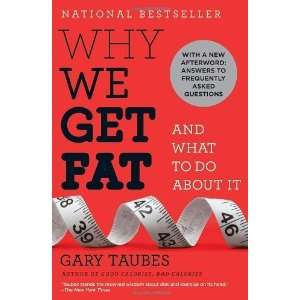  Why We Get Fat And What to Do About It (Vintage 