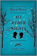   All Other Nights by Dara Horn, Norton, W. W 